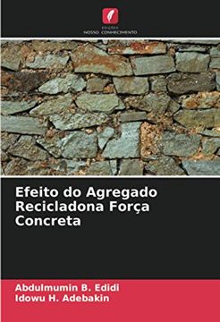 portada Efeito do Agregado Recicladona Força Concreta (en Portugués)