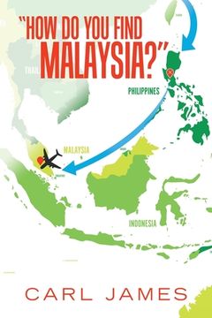 portada "How do you Find Malaysia? "H (in English)