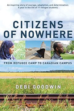 portada Citizens of Nowhere: From Refugee Camp to Canadian Campus (en Inglés)