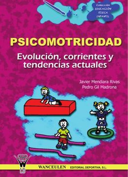 portada Psicomotricidad: Evolucion, Corrientes y Tendencias Actuales