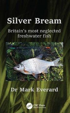 portada Silver Bream: Britain’S Most Neglected Freshwater Fish (in English)