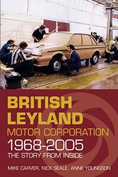 portada British Leyland Motor Corporation 1968-2005 (en Inglés)