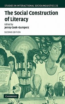 portada The Social Construction of Literacy 2nd Edition Hardback (Studies in Interactional Sociolinguistics) (in English)