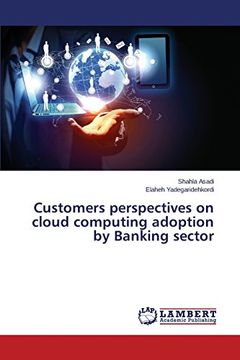 portada Customers perspectives on cloud computing adoption by Banking sector