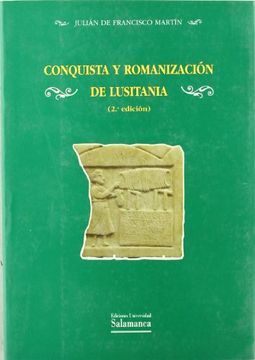 portada Conquista y romanización de Lusitania (Estudios históricos y geográficos) (in Spanish)