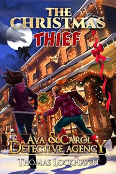 portada Ava & Carol Detective Agency: The Christmas Thief (in English)