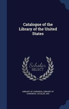 portada Catalogue of the Library of the United States