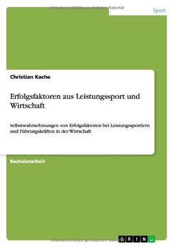 portada Erfolgsfaktoren aus Leistungssport und Wirtschaft (German Edition)