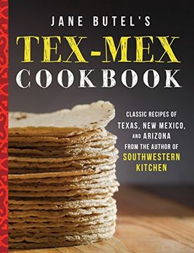 portada Jane Butel's Tex-Mex Cookbook (The Jane Butel Library) (en Inglés)