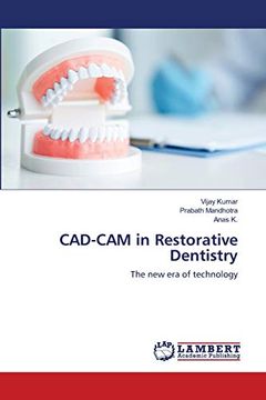 portada Cad-Cam in Restorative Dentistry: The new era of Technology (en Inglés)