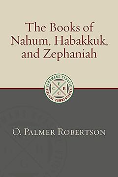 portada The Books of Nahum, Habakkuk, and Zephaniah (Eerdmans Classic Biblical Commentaries) (en Inglés)