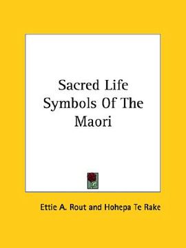 portada sacred life symbols of the maori (en Inglés)