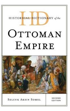 portada historical dictionary of the ottoman empire (en Inglés)