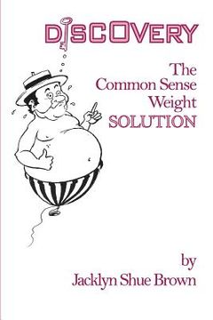 portada Discovery: The Common Sense Weight SOLUTION (en Inglés)