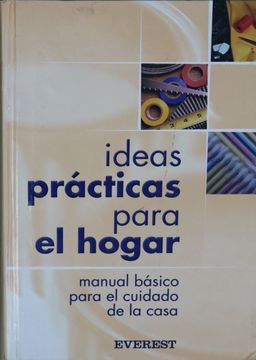 IDEAS PRÁCTICAS PARA EL HOGAR 