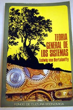 Libro Teoría General De Los Sistemas: Fundamentos, Desarrollo ...