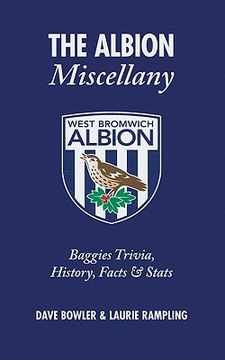 portada The Albion Miscellany: Baggies Trivia, History, Facts & Stats (en Inglés)