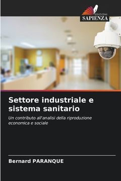 portada Settore industriale e sistema sanitario (en Italiano)