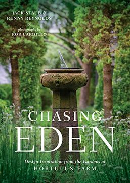 portada Chasing Eden: Design Inspiration From the Gardens at Hortulus Farm (in English)