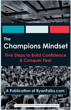 portada The Champions Mindset: Five Steps to Build Confidence and Conquer Fear (en Inglés)