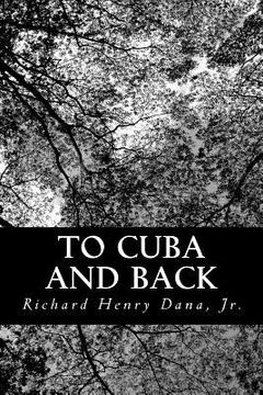 portada To Cuba and Back (in English)