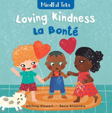 portada Mindful Tots: Loving Kindness (Bilingual French & English)