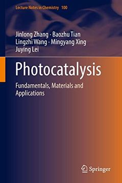 portada Photocatalysis: Fundamentals, Materials and Applications: 100 (Lecture Notes in Chemistry) (en Inglés)