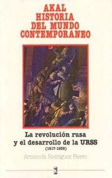 portada La Revolución rusa y el desarrollo de la URSS (Historia del mundo contemporáneo)