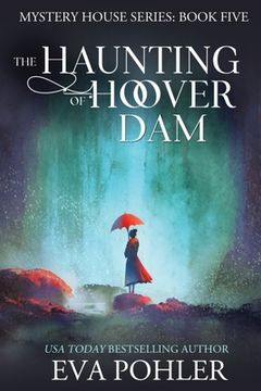 portada The Haunting of Hoover Dam