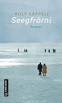 portada Seegfrörni: Roman (Romane im Gmeiner-Verlag) (in German)