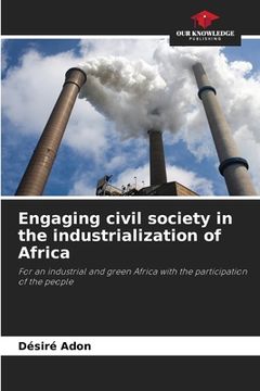 portada Engaging civil society in the industrialization of Africa (en Inglés)