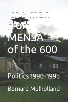 portada 'the man from MENSA' - 1 of the 600: Politics 1990-1995 (en Inglés)