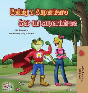 portada Being a Superhero ser un Superhéroe: English Spanish Bilingual Book (English Spanish Bilingual Collection) (in Spanish)