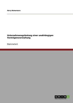portada Unternehmensgründung einer unabhängigen Vermögensverwaltung (German Edition)