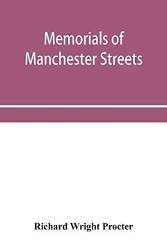 portada Memorials of Manchester Streets (en Inglés)