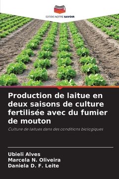 portada Production de laitue en deux saisons de culture fertilisée avec du fumier de mouton (in French)