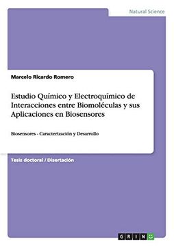 portada Estudio Químico y Electroquímico de Interacciones Entre Biomoléculas y sus Aplicaciones en Biosensores