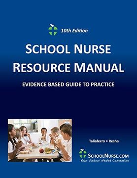 portada School Nurse Resource Manual Tenth Edition: Evidenced Based Guide to Practice (en Inglés)