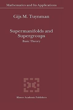 portada supermanifolds and supergroups: basic theory (in English)