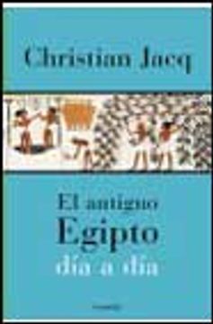 portada El Antiguo Egipto dia a dia