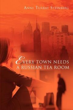 portada every town needs a russian tea room (en Inglés)
