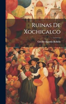 portada Ruinas de Xochicalco