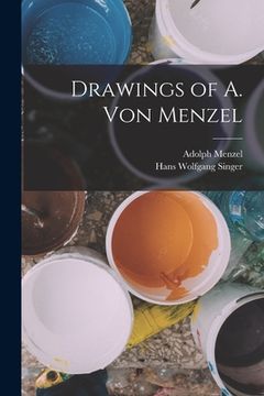 portada Drawings of A. von Menzel