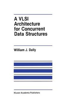 portada A VLSI Architecture for Concurrent Data Structures (en Inglés)