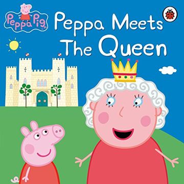 portada Peppa Meets the Queen. (en Inglés)