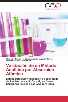 Validación de un Método Analítico por Absorción Atómica (in Spanish)