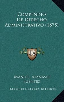 portada Compendio de Derecho Administrativo (1875) (in Spanish)