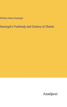 portada Havergal's Psalmody and Century of Chants (en Inglés)