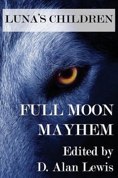 portada Luna's Children: Full Moon Mayhem (en Inglés)