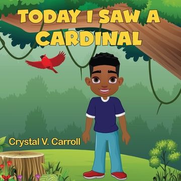 portada Today I Saw A Cardinal (in English)